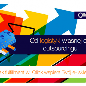 Jak fulfillment w Qlink wspiera Twój e-sklep?