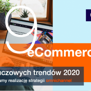 Wspieramy e-Commerce – 9 kluczowych trendów 2020