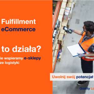 Co to jest fulfillment i jakie korzyści przynosi e-commerce